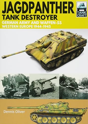 Download Jagdpanther Tank Destroyer: German Army and Waffen-SS, Western Europe 19441945 PDF