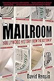 The Mailroom: Hollywood History from the Bottom Up