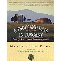 A Thousand Days in Tuscany: A Bittersweet Adventure book cover