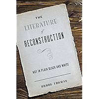 The Literature of Reconstruction book cover The Literature of Reconstruction book cover