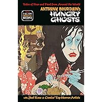 Anthony Bourdain's Hungry Ghosts