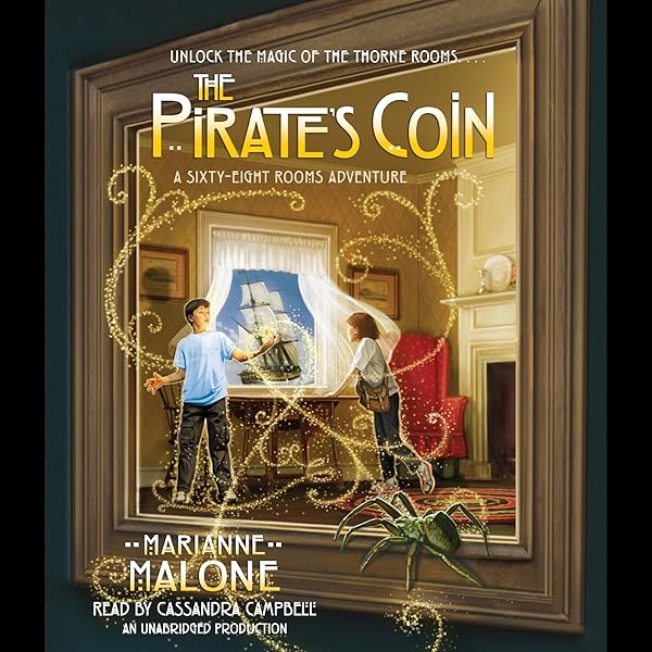 Amazon Com The Pirate S Coin A Sixty Eight Rooms Adventure Book 3 Audible Audio Edition Marianne Malone Cassandra Campbell Listening Library Audible Audiobooks