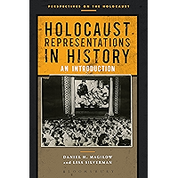 Holocaust Representations in History: An Introduction (Perspectives on the Holocaust) book cover Holocaust Representations in History: An Introduction (Perspectives on the Holocaust) book cover