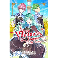 As The Villainess, I Reject These Happy-Bad Endings! book cover