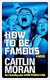 How to be Famous