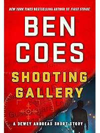 Shooting Gallery: A Dewey Andreas Short Story (Kindle Single) (A Dewey Andreas Novel)