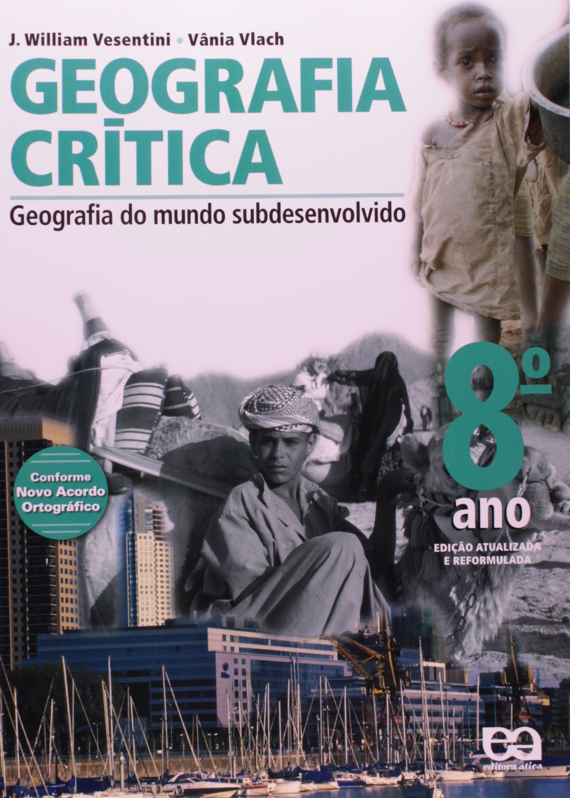 Geografia Crítica. 7º Ano PDF Vania Rubia Farias Vlach, Jose William ...