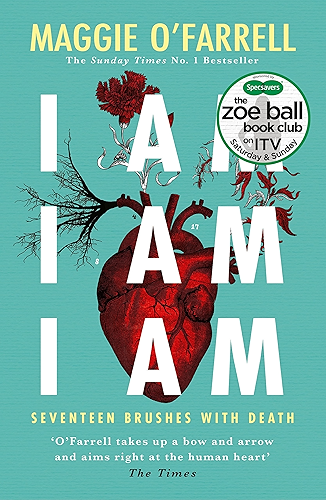 Download I Am, I Am, I Am: Seventeen Brushes With Death: The Breathtaking Number One Bestseller (English Edition) PDF