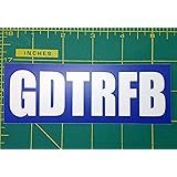 GDTRFB 5.5" x 2" Die Cut Decal - Dead Bumper Sticker - Going Down The Road Feeling Bad