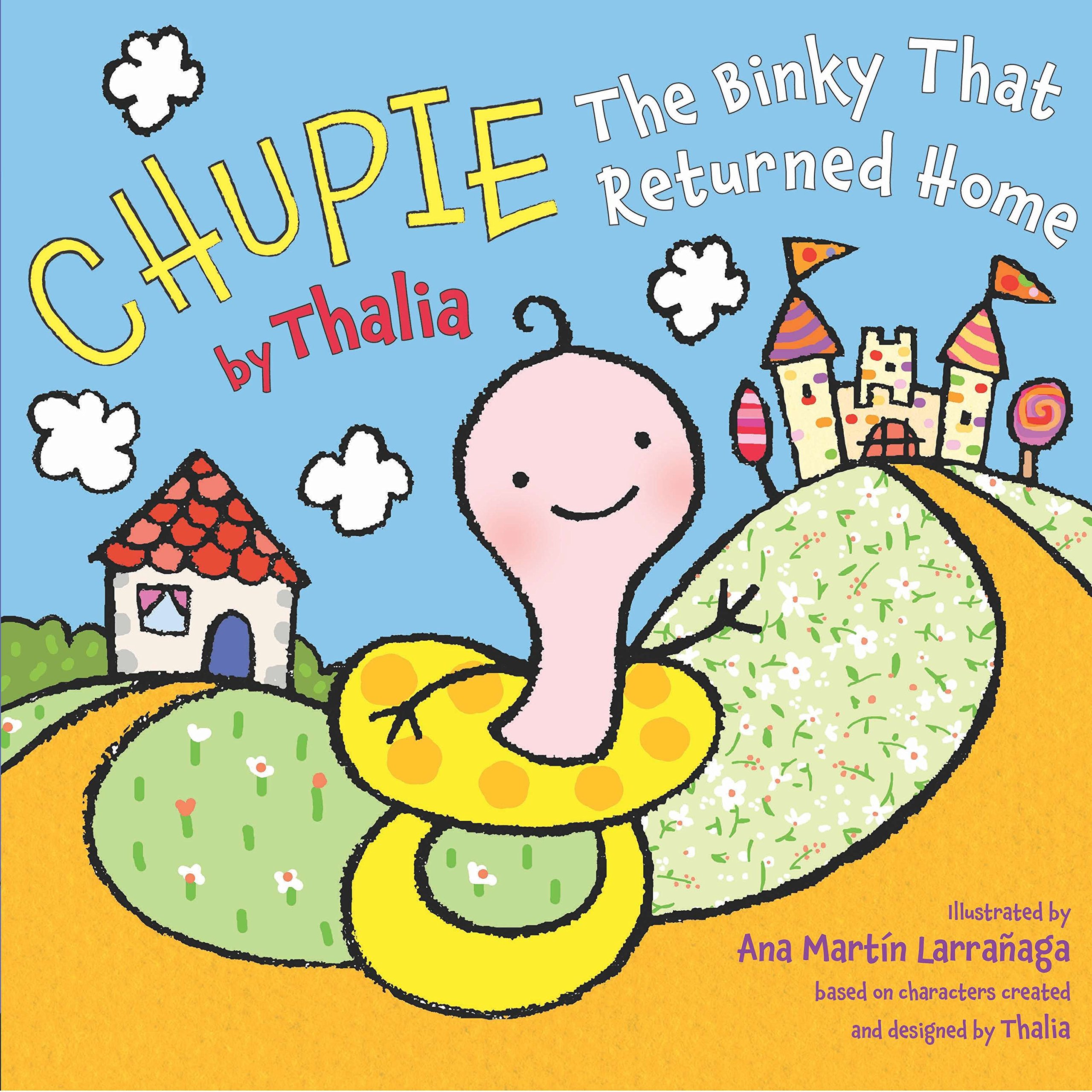 Chupie The Binky That Returned Home English Edition - 