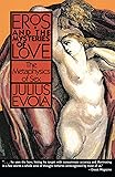 Eros and the Mysteries of Love: The Metaphysics of Sex