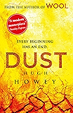Dust: (Wool Trilogy 3) (Wool Trilogy Series)