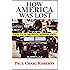 How America Was Lost: From 9/11 to the Police/Welfare State
