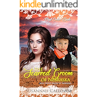 The Scarred Groom of Nebraska: Mail Order Brides of Nebraska book cover