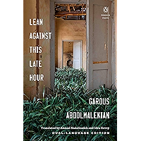 Lean Against This Late Hour (Penguin Poets) book cover