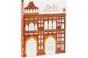 Delhi: Red Fort to Raisina