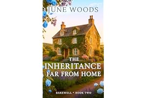 The Inheritance Far From Home (Book 2 Bakewell)