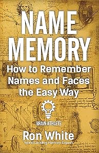 How to Remember Names and Faces the Easy Way