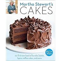 Martha Stewart's Cakes: Our First-Ever Book of Bundts, Loaves, Layers, Coffee Cakes, and More: A Baking Book