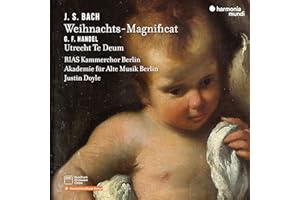 Bach: Weihnachts-Magnificat; Handel: Utrecht Te Deum