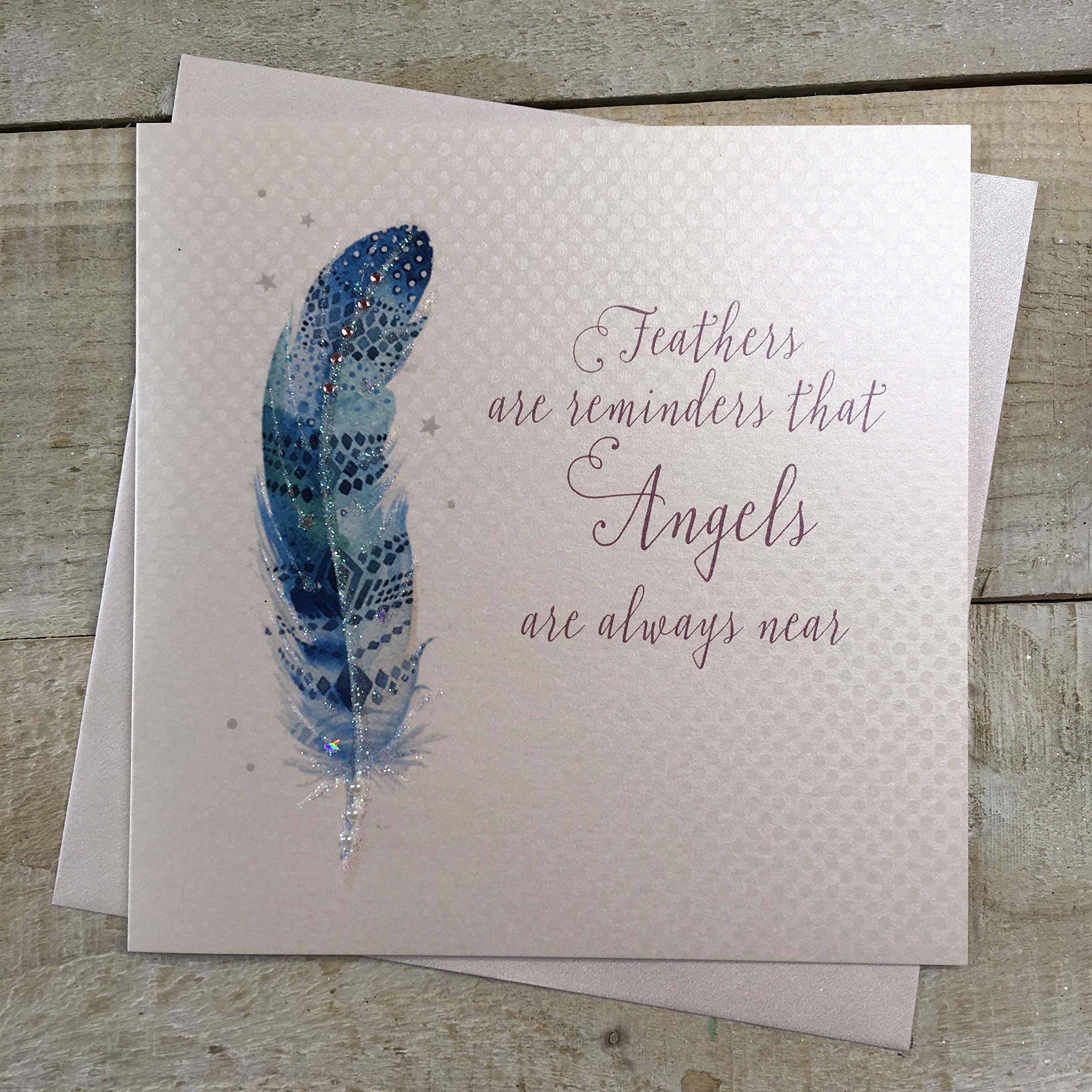 WHITE COTTON CARDS Sympathy Handmade Card - Feathers are Reminders Angels Near B164,16cm x 16cm