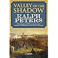 Valley of the Shadow: A Novel (The Battle Hymn Cycle, 3)