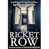 Ricket Row: An Anthology of Creepy Horror Tales