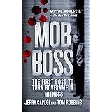 Mob Boss: The First Boss to Turn Government Witness