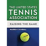 The United States Tennis Association: Raising the Game