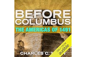 Before Columbus: The Americas of 1491
