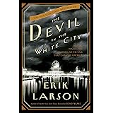 The Devil in the White City: Murder, Magic, and Madness at the Fair That Changed America