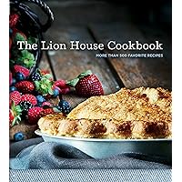 The Lion House Cookbook: More Than 500 Favorite Recipes