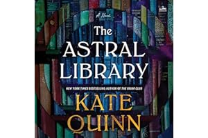 The Astral Library: A Novel