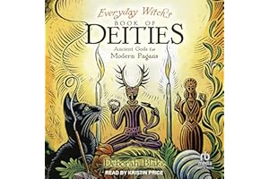 Everyday Witch's Book of Deities: Ancient Gods for Modern Pagans