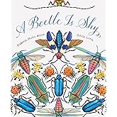 A Beetle Is Shy (Sylvia Long)