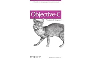 Objective-C Pocket Reference: A Guide to Language Fundamentals