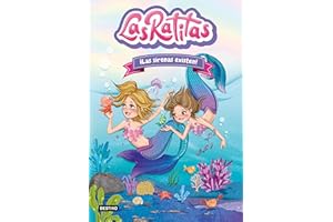 Las Ratitas 5. ¡Las sirenas existen! (Las Ratitas/ the Little Rats, 5) (Spanish Edition)