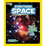 National Geographic Kids Everything Space: Blast Off for a Universe of Photos, Facts, and Fun!