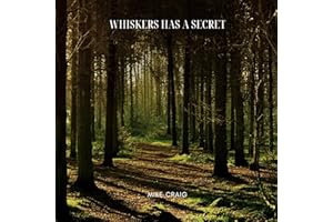 Whiskers Has a Secret: A Tail of Secrets and Surprises