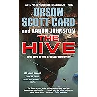 The Hive: Book 2 of The Second Formic War (The Second Formic War, 2)