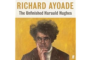 The Unfinished Harauld Hughes