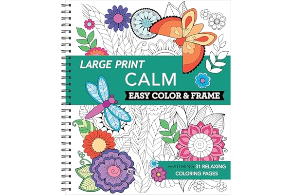 Large Print Easy Color & Frame - Calm (Stress Free Coloring Book)