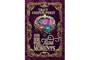 Even More Time Kissed Moments (Kiss Across Time)