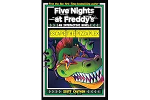 Escape the Pizzaplex (Five Nights at Freddy's Interactive Novel #3)