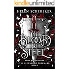 Blood & Steel: An epic romantic fantasy (The Legends of Thezmarr Book 1)