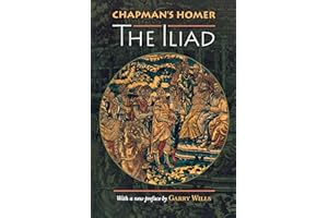 Chapman's Homer: The Iliad