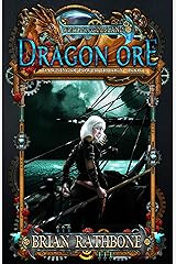 Dragon Ore: Epic fantasy adventure (The Dawning of Power trilogy Book 3) Kindle Edition