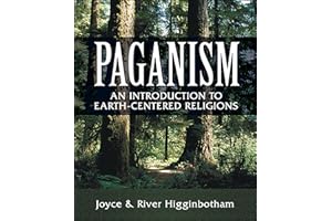Paganism: An Introduction to Earth- Centered Religions