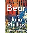 Bear A Novel Phillips, Julia 9780525520436 Books