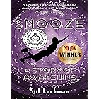 Snooze: A Story of Awakening